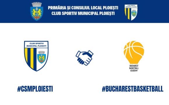 CSM Petrolul Ploieşti, parteneriat cu Bucharest Basketball Academy!