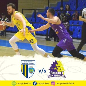 LNBM-Getica 95: CSM BBA Petrolul Ploieşti – SCM Timişoara, mâine seară, în „Olimpia”!