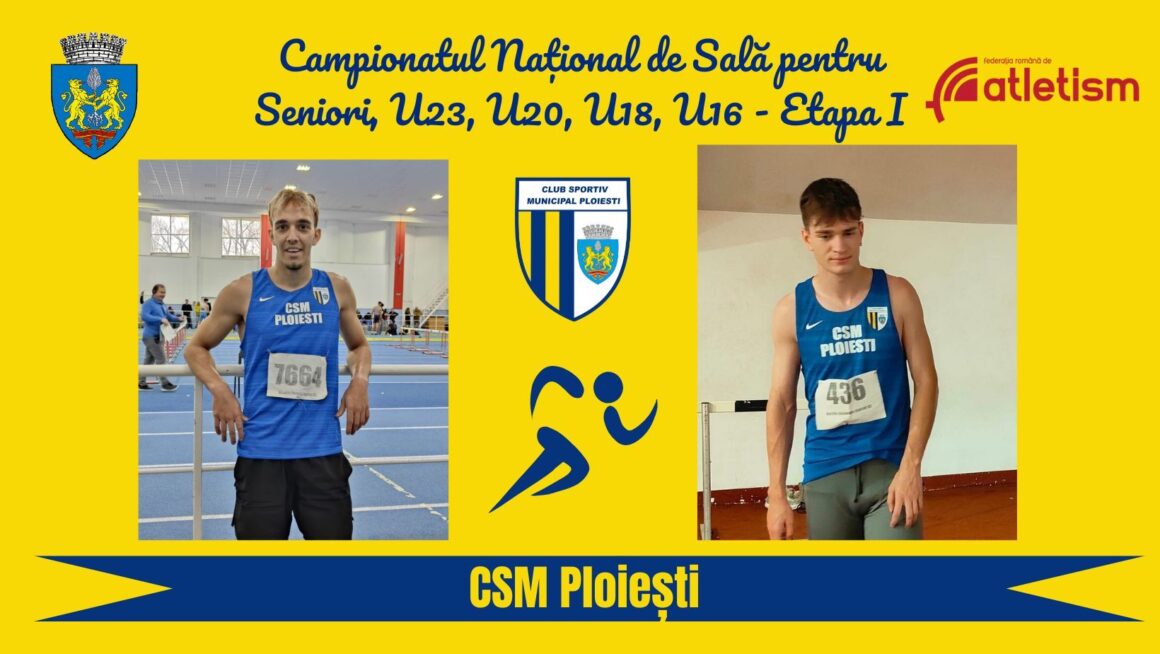 Locul I pentru atleţii Remus Niculiţă şi Alex Vochin la Etapa I a Campionatelor Naţionale de Sală!