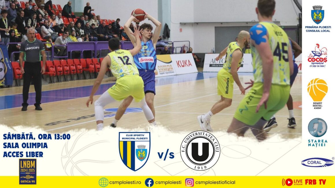 Campioana vine mâine în „Olimpia”: CSM BBA Petrolul Ploieşti – U-BT Cluj-Napoca, la ora 13:00!