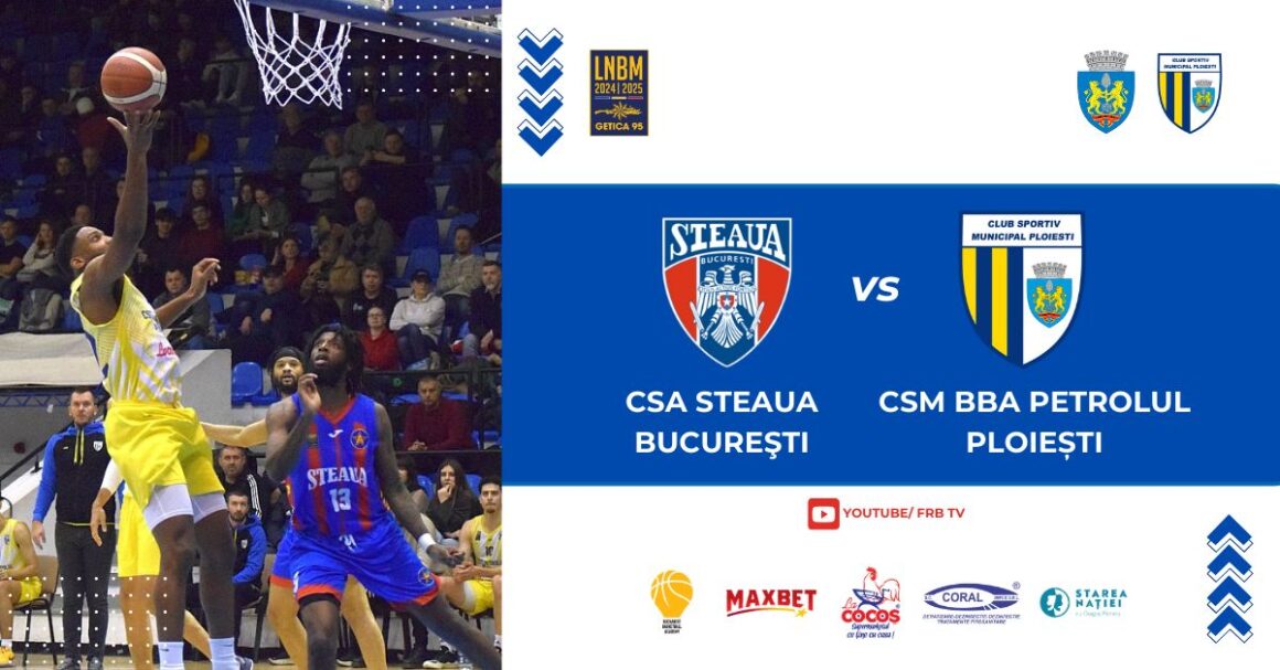 LNBM-Getica 95: deplasare pe terenul Stelei, mâine seară, pentru CSM BBA Petrolul Ploieşti!